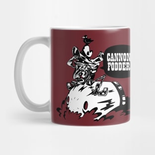 Cannon Fodder Mug